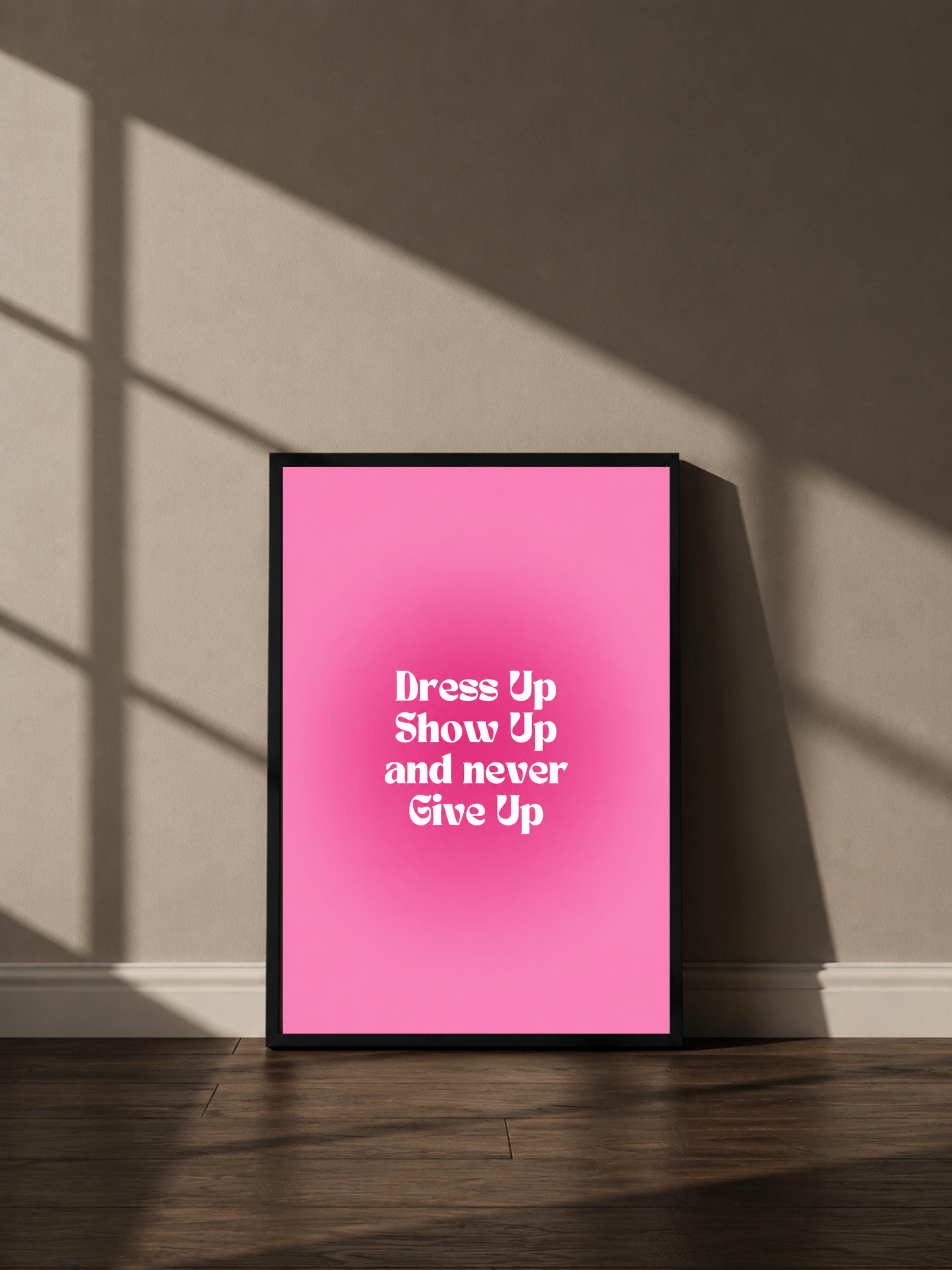 Wandbild - Dress Up Poster Typografie Wall Art Inspirational Statement Coquette Frauen Aesthetic Girly Motivationsbilder Wanddekoration __etsy:8107667872