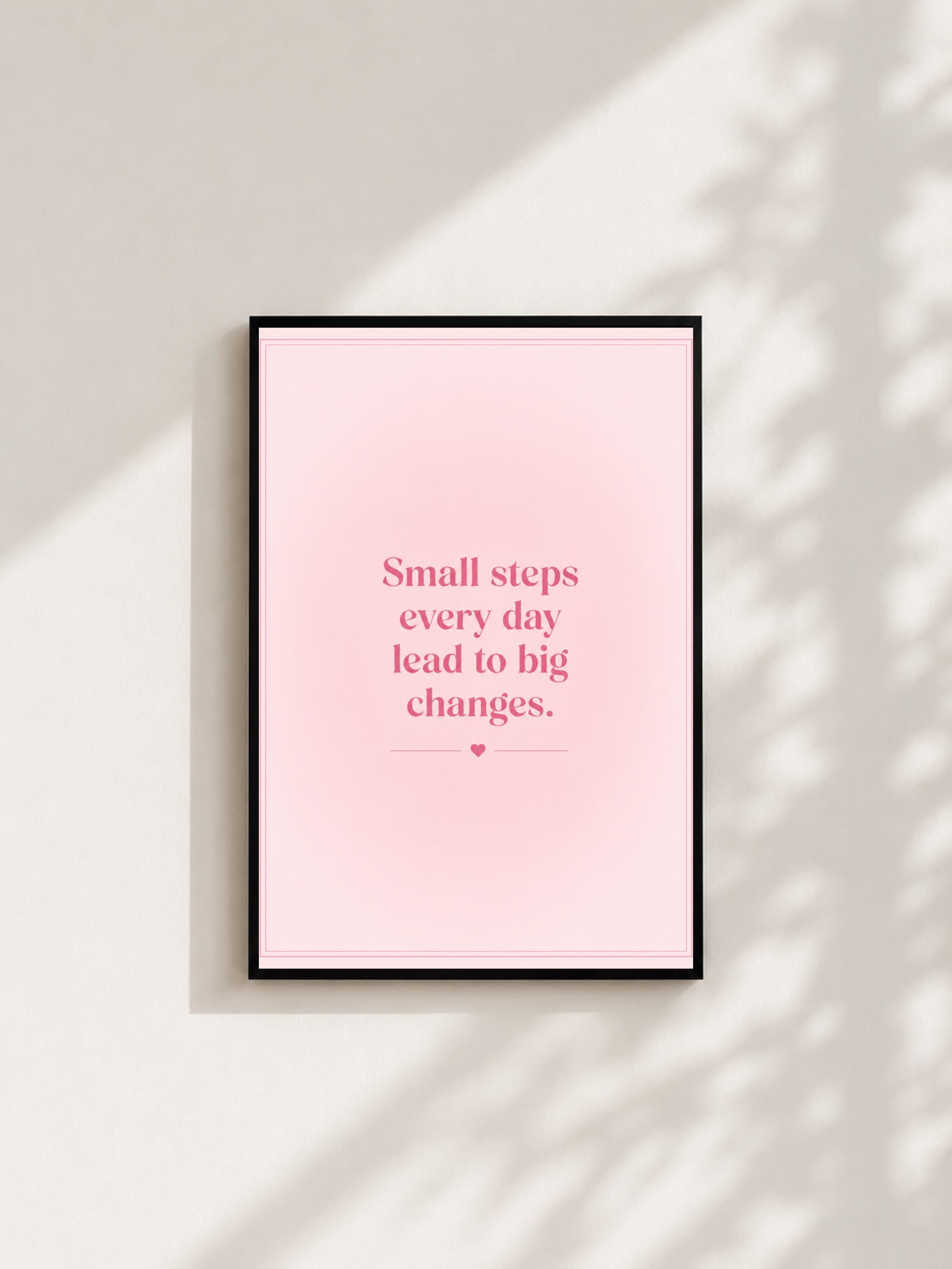 Wandbild - Small Steps Poster Typografie Wall Art Inspirational Statement Coquette Frauen Aesthetic Girly Motivationsbilder Wanddekoration __etsy:8107671802